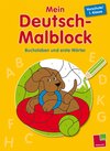 Buchcover Mein Deutsch-Malblock. Vorschule/ 1. Klasse