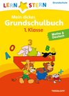 Buchcover Lernstern: Mein dickes Grundschulbuch 1. Klasse. Mathe & Deutsch