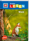 Buchcover WAS IST WAS Erstes Lesen Band 6. Wald