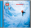 Buchcover WAS IST WAS Hörspiel: Abenteuer Höhlen/ Faszination Berge