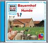 Buchcover Was ist was Hörspiel-CD: Bauernhof/ Hunde