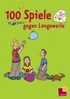 Buchcover 100 Spiele gegen Langeweile