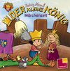 Buchcover Der kleine König. Märchenzeit