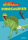 Buchcover Mein großes farbiges Malbuch Dinosaurier