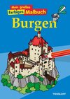 Buchcover Mein großes farbiges Malbuch Burgen
