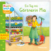 Buchcover Ein Tag mit Gärtnerin Mia
