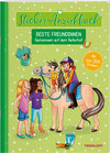 Buchcover Sticker-Anziehbuch. Beste Freundinnen. Gemeinsam auf dem Reiterhof. Mit über 200 Stickern