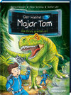 Buchcover Der kleine Major Tom. Band 19. Die Dinos greifen an!