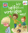 Buchcover WAS IST WAS Meine Welt Band 11 Wir helfen und vertragen uns!