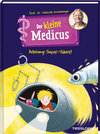 Buchcover Der kleine Medicus. Band 2. Achtung: Super-Säure!