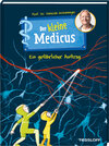 Buchcover Der kleine Medicus. Band 4. Ein gefährlicher Auftrag