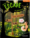 Buchcover Abenteuer Escape. Ein Rätselheft. Tiefer, tiefer Wald - Wer findet aus dem Wald hinaus?