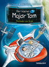 Buchcover Der kleine Major Tom. Band 2. Rückkehr zur Erde