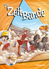 Buchcover Die ZeitBande. Band 5. Ein gefährliches Rennen