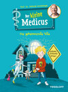 Buchcover Der kleine Medicus. Band 1. Die geheimnisvolle Villa