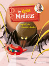 Buchcover Der kleine Medicus. Band 6. Angriff der Monster-Zecke