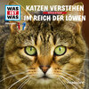 Buchcover WAS IST WAS Hörspiel. Katzen verstehen / Im Reich der Löwen.