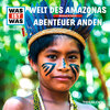 Buchcover WAS IST WAS Hörspiel. Welt des Amazonas / Abenteuer Anden