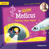 Buchcover Der kleine Medicus. Hörspiel 2: Achtung: Super-Säure!