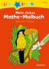 Buchcover LERNSTERN Mein dickes Mathe-Malbuch Rechnen 1. Klasse