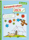 Buchcover Konzentration üben. Vorschule