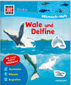 Buchcover WAS IST WAS Junior Mitmach-Heft. Wale und Delfine.