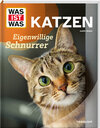 Buchcover WAS IST WAS Katzen. Eigenwillige Schnurrer