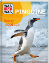Buchcover WAS IST WAS Pinguine. Immer cool drauf