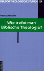 Buchcover Wie treibt man Biblische Theologie?