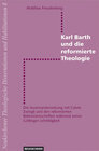 Buchcover Karl Barth und die reformierte Theologie