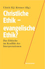 Buchcover Christliche Ethik - evangelische Ethik?