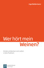Buchcover Wer hört mein Weinen?