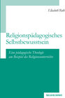 Buchcover Religionspädagogisches Selbst-Bewusstsein