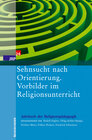 Buchcover Sehnsucht nach Orientierung. Vorbilder im Religionsunterricht