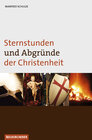 Buchcover Sternstunden und Abgründe der Christenheit