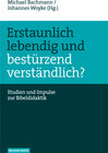 Buchcover Erstaunlich lebendig und bestürzend verständlich?