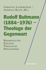 Buchcover Rudolf Bultmann (1884-1976) - Theologe der Gegenwart