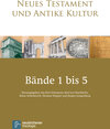 Buchcover Neues Testament und Antike Kultur. Gesamtausgabe in fünf Bänden