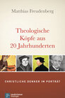 Buchcover Theologische Köpfe aus 20 Jahrhunderten
