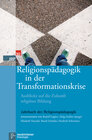 Buchcover Religionspädagogik in der Transformationskrise