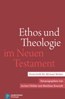 Buchcover Ethos und Theologie im Neuen Testament