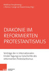 Buchcover Diakonie im reformierten Protestantismus