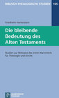 Buchcover Die bleibende Bedeutung des Alten Testaments