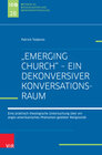 Buchcover „Emerging Church“ – ein dekonversiver Konversationsraum