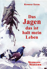 Buchcover Das Jagen - das ist halt mein Leben