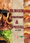 Buchcover Burger, Würstchen & Spiesse vom Grill.