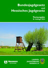 Buchcover Bundesjagdgesetz und Hessisches Jagdgesetz