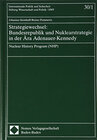 Buchcover Strategiewechsel: Bundesrepublik und Nuklearstrategie in der Ära Adenauer-Kennedy
