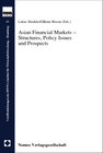 Buchcover Asian Financial Markets - Structures, Policy Issues and Prospects