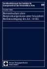 Buchcover Bestandsschutz alten Bergwerkseigentums unter besonderer Berücksichtigung des Art. 14 GG